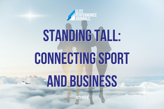 Standing Tall: Connecting Sport and Business